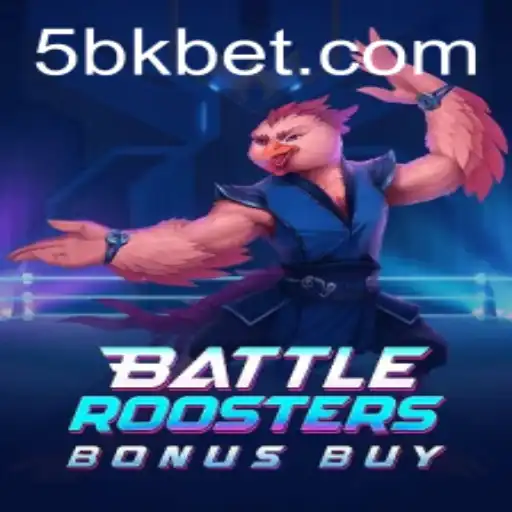 BattleRoostersBonusBuy: An In-Depth Look at Bkbet's Latest Gaming Sensation