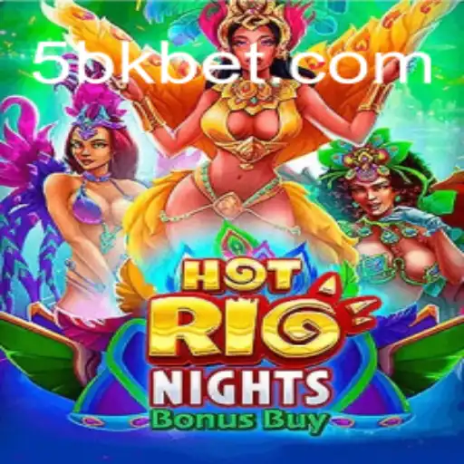 Exploring the Vibrant World of HotRioNightsBonusBuy
