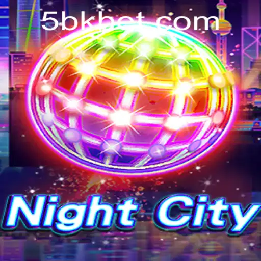 NightCity: The Immersive Adventure with Bkbet
